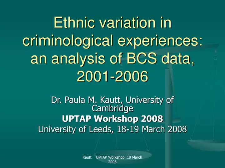 ethnic variation in criminological experiences an analysis of bcs data 2001 2006