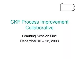 CKF Process Improvement Collaborative