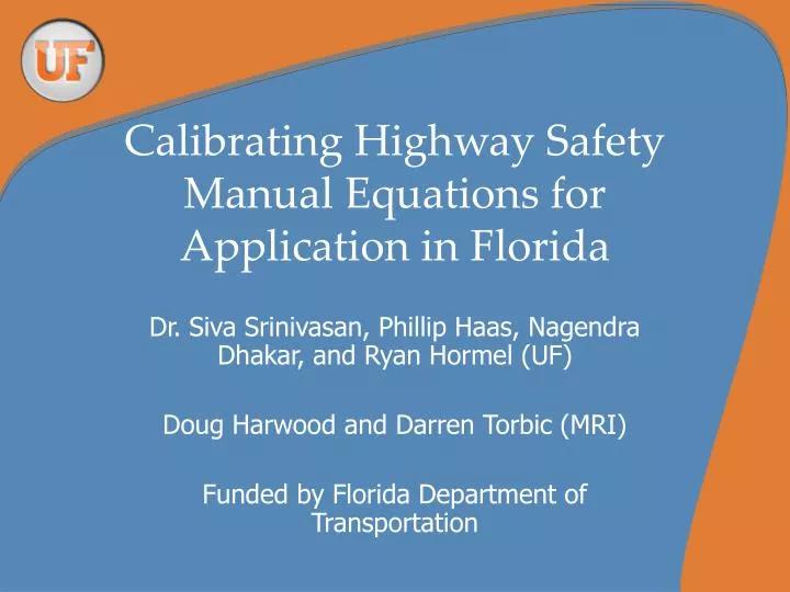 calibrating highway safety manual equations for application in florida