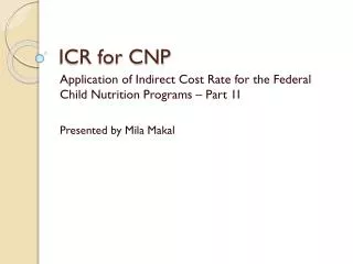 ICR for CNP