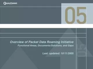 Overview of Packet Data Roaming Initiative Functional Areas, Documents/Solutions, and Gaps