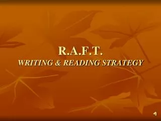 R.A.F.T. WRITING &amp; READING STRATEGY