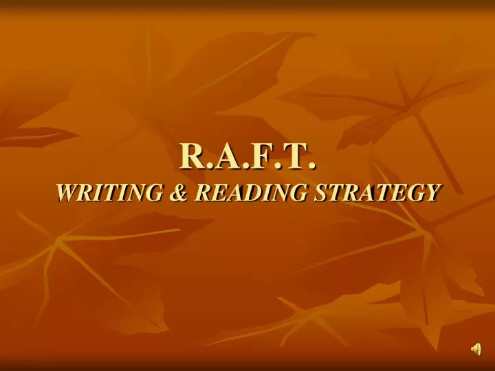 r a f t writing reading strategy
