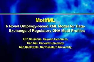 MotifML A Novel Ontology-based XML Model for Data-Exchange of Regulatory DNA Motif Profiles