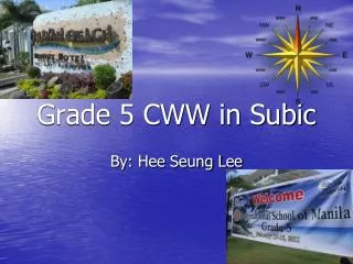 Grade 5 CWW in Subic