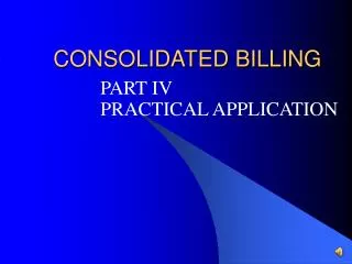 CONSOLIDATED BILLING