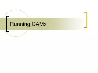 Running CAMx
