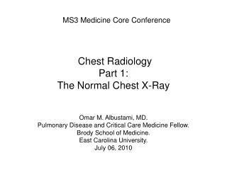 Chest Radiology Part 1: The Normal Chest X-Ray