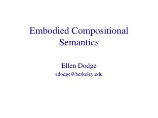 Embodied Compositional Semantics