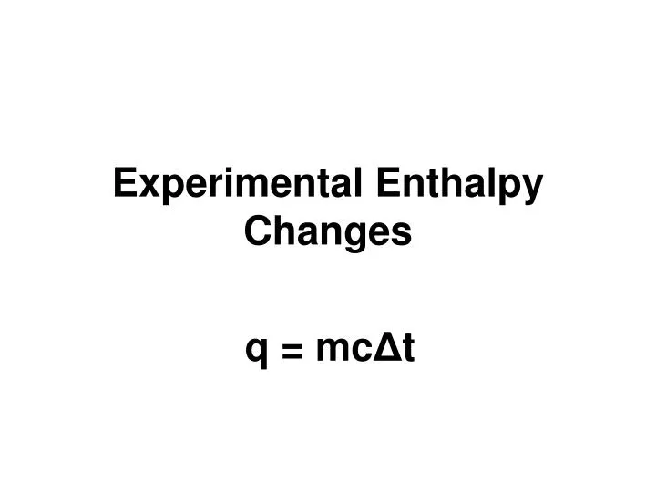 experimental enthalpy changes