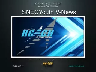 SNECYouth V-News