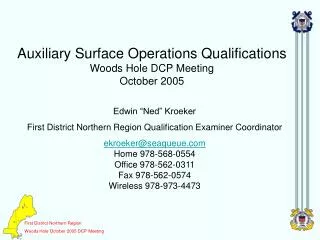 Auxiliary Surface Operations Qualifications Woods Hole DCP Meeting October 2005