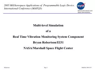 Multi-level Simulation of a Real Time Vibration Monitoring System Component Bryan Robertson/EI31