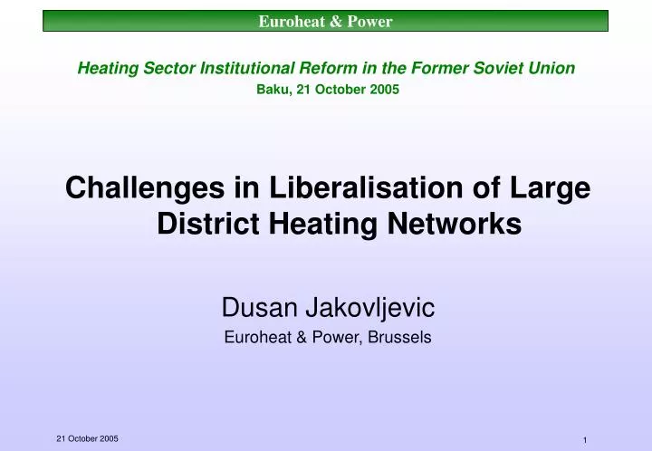 heating sector institutional reform in the former soviet union baku 21 october 2005