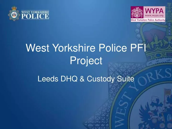 west yorkshire police pfi project