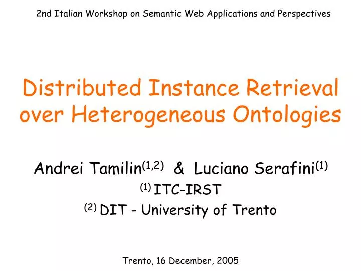 distributed instance retrieval over heterogeneous ontologies