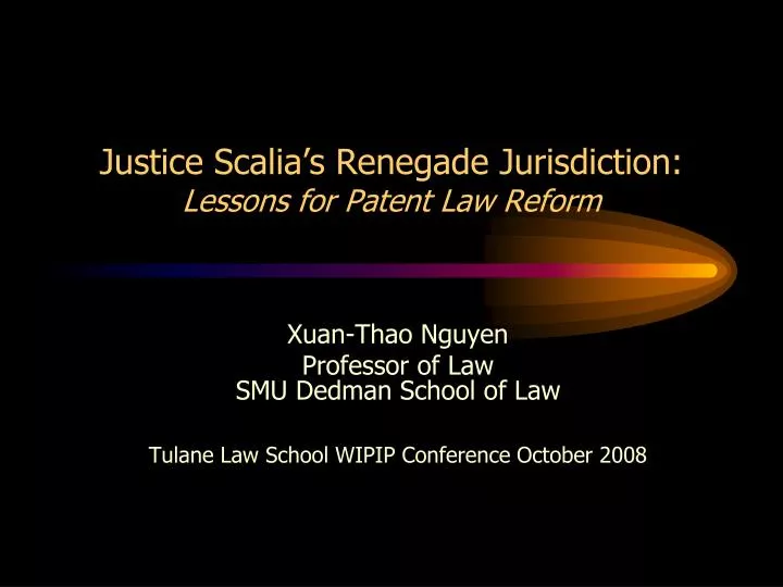 justice scalia s renegade jurisdiction lessons for patent law reform