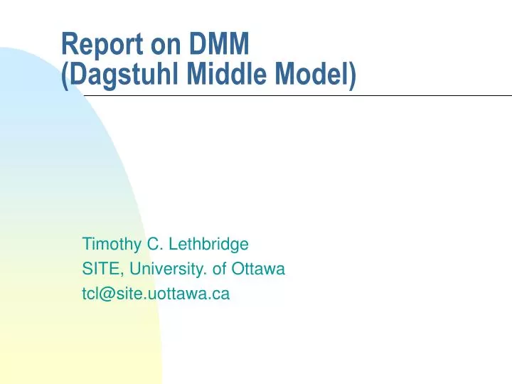 report on dmm dagstuhl middle model