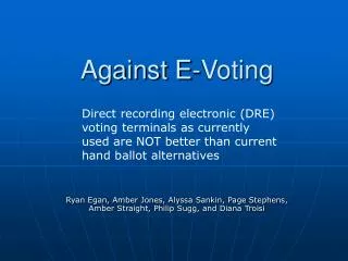 Against E-Voting