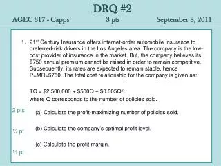 DRQ #2 AGEC 317 - Capps 3 pts September 8, 2011