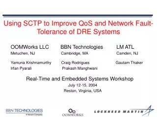 Using SCTP to Improve QoS and Network Fault-Tolerance of DRE Systems