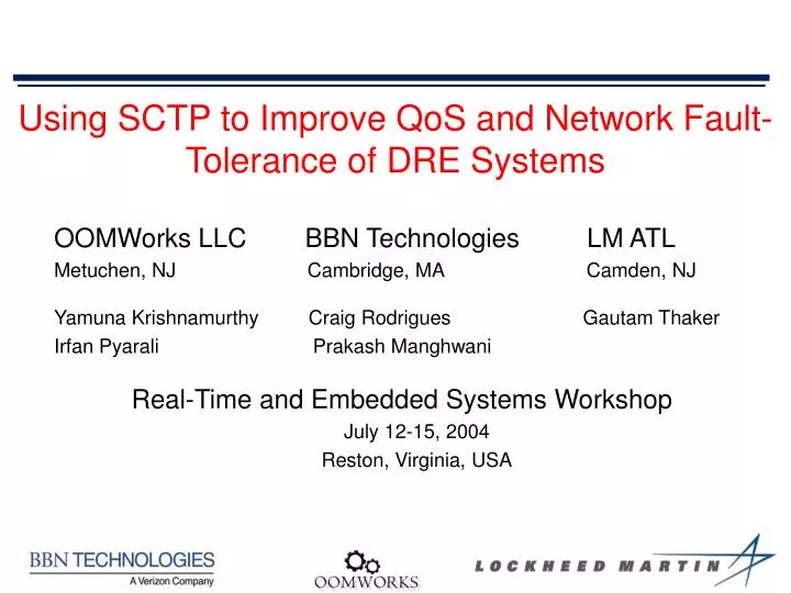 using sctp to improve qos and network fault tolerance of dre systems