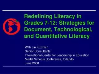 With Lin Kuzmich Senior Consultants International Center for Leadership in Education