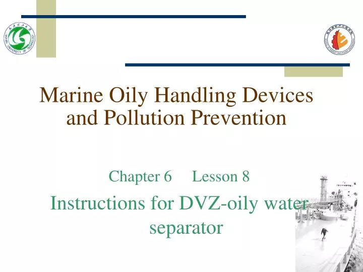 marine oily handling devices and pollution prevention
