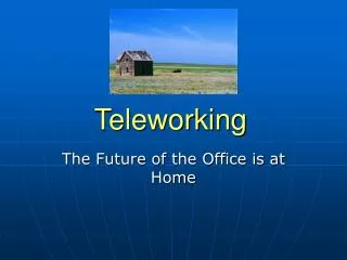 Teleworking