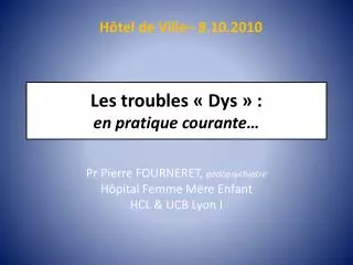 les troubles dys en pratique courante