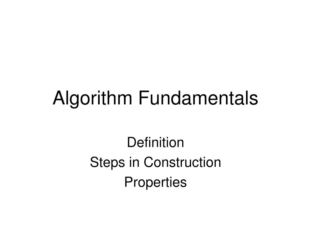 PPT - Algorithm Fundamentals PowerPoint Presentation, free download ...