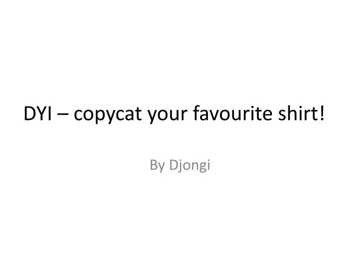 dyi copycat your favourite shirt