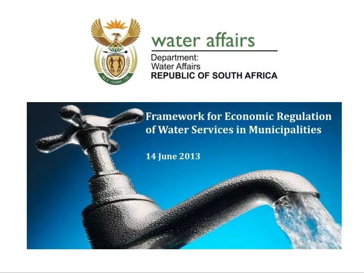 framework for economic regulation of water services in municipalities 14 june 2013