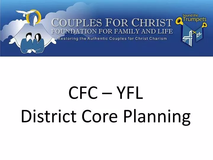 cfc yfl district core planning