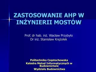zastosowanie ahp w in ynierii most w