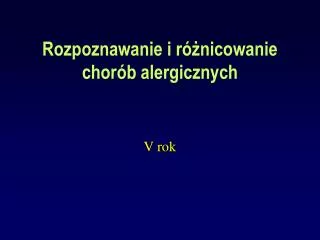 rozpoznawanie i r nicowanie chor b alergicznych