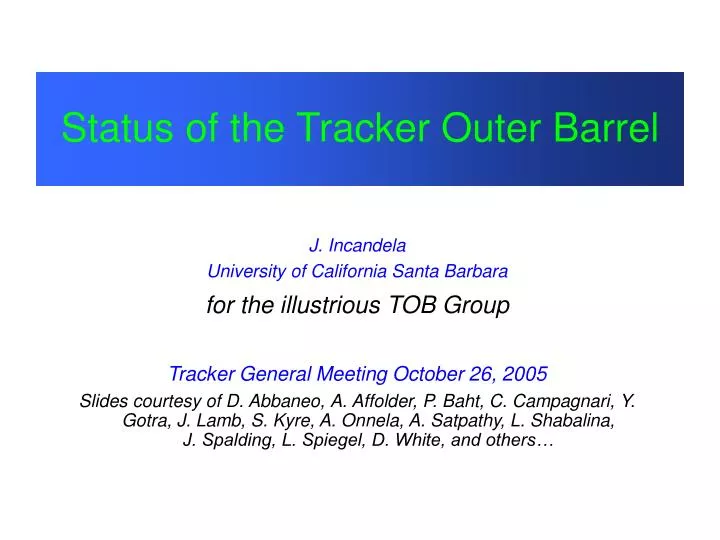 status of the tracker outer barrel