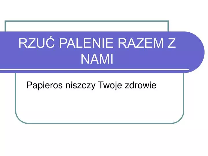 rzu palenie razem z nami