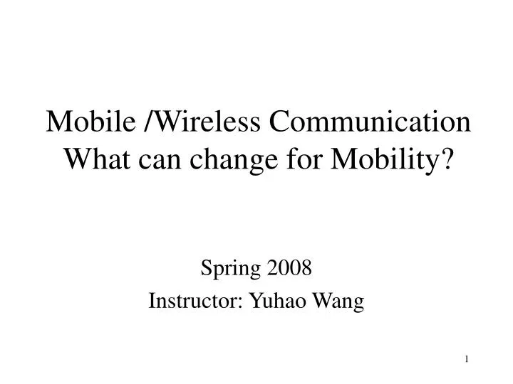 mobile wireless communication what can change for mobility