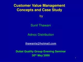 Customer Value Management Concepts and Case Study