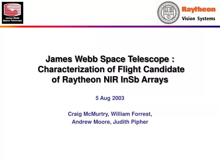 james webb space telescope characterization of flight candidate of raytheon nir insb arrays