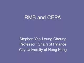 RMB and CEPA