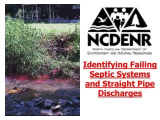 Identifying Failing Septic Systems and Straight Pipe Discharges