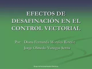 efectos de desafinaci n en el control vectorial