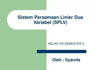 PPT - SISTEM PERSAMAAN LINEAR DUA VARIABEL PowerPoint Presentation ...