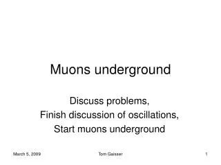 Muons underground