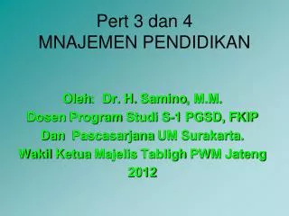 pert 3 dan 4 mnajemen pendidikan