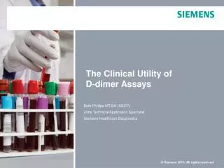 The Clinical Utility of D-dimer Assays