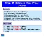 Chap. 11 Balanced Three-Phase Circuits - slide 1