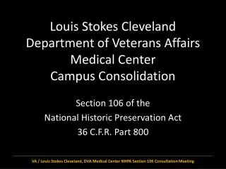 Louis Stokes Cleveland Department of Veterans Affairs Medical Center Campus Consolidation